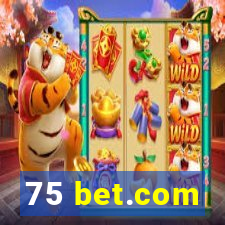 75 bet.com